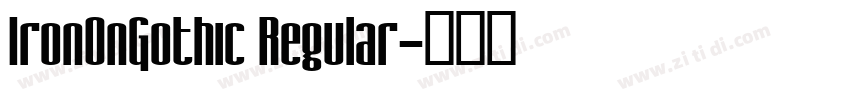 IronOnGothic Regular字体转换